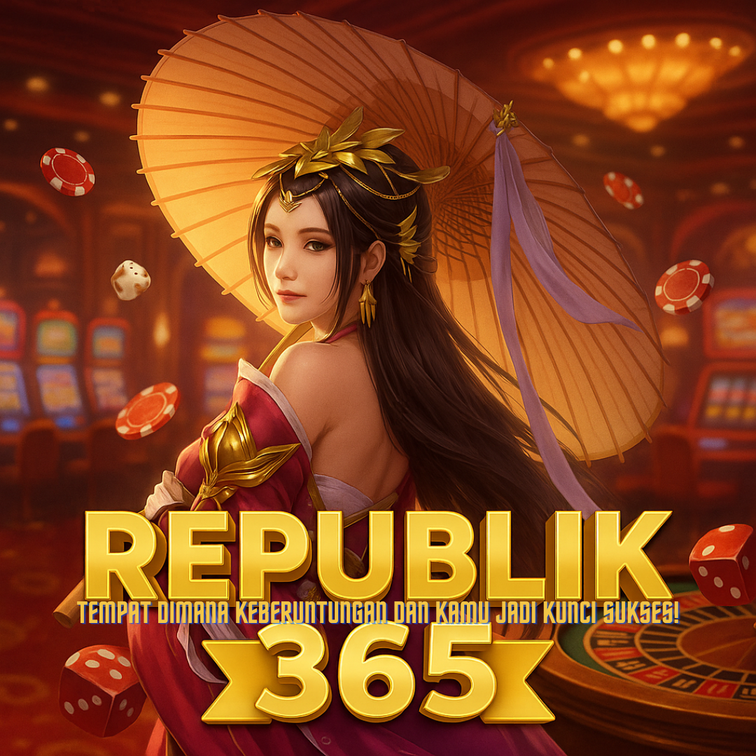 REPUBLIK365: Tempat Dimana Keberuntungan dan Kamu Jadi Kunci Sukses! product image